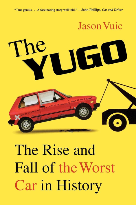 Illustration for article titled Jason Vuic's The Yugo Actually Makes You Kinda Love This Disaster of a Car